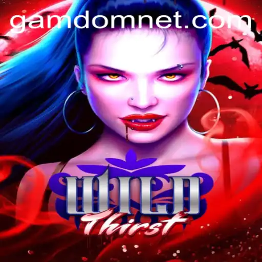 Exploring the Exciting World of WildThirst: A Deep Dive Into Gamdom's Latest Offering